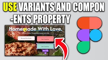 How To Use Variants And Component Boolean Property In Figma