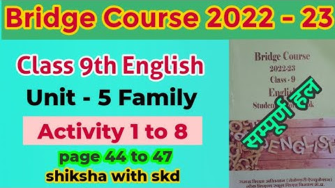 #bridge course 9th english students workbook unit 5 family activity 1 to 8 page 44 - 47 #