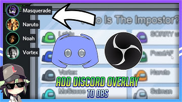 How to add Customizable Discord Overlay to OBS for Recording & Streaming | 2020