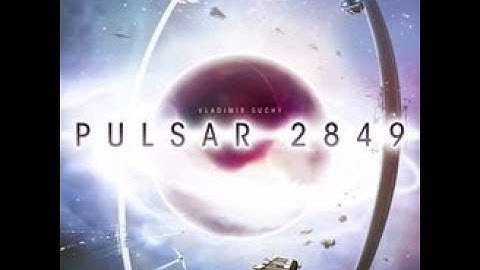 Learn to Play: Pulsar 2849