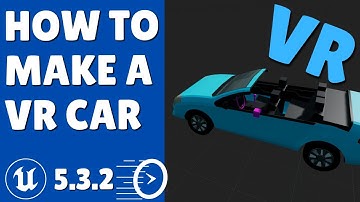 HOW TO MAKE A DRIVABLE VEHICLE IN UE5 VR | STEERING AND SPEED CONTROL