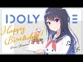 【アイドリープライド】2021 長瀬琴乃誕生日記念【アイプラ】