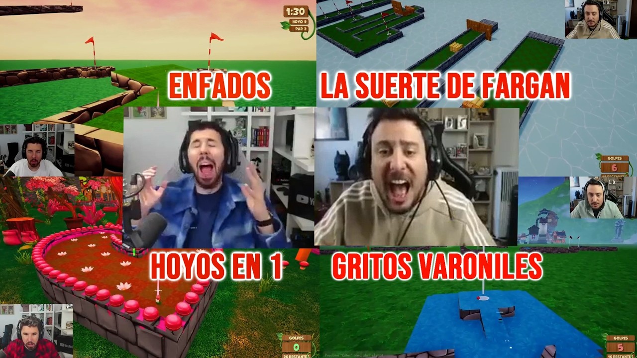LA SUERTE DE FARGAN| ENFADOS| GRITOS VARONILES| HOYOS EN 1| EN GOLF IT #16
