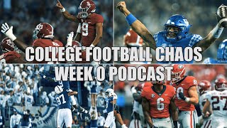 🏈 College Football Chaos || The Week 0 Podcast