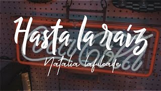 #música #top10 Hasta La Raíz | Natalia lafulcade 🍃🎶✨