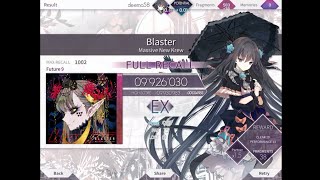 [Arcaea] Blaster (Future 9) Full Recall