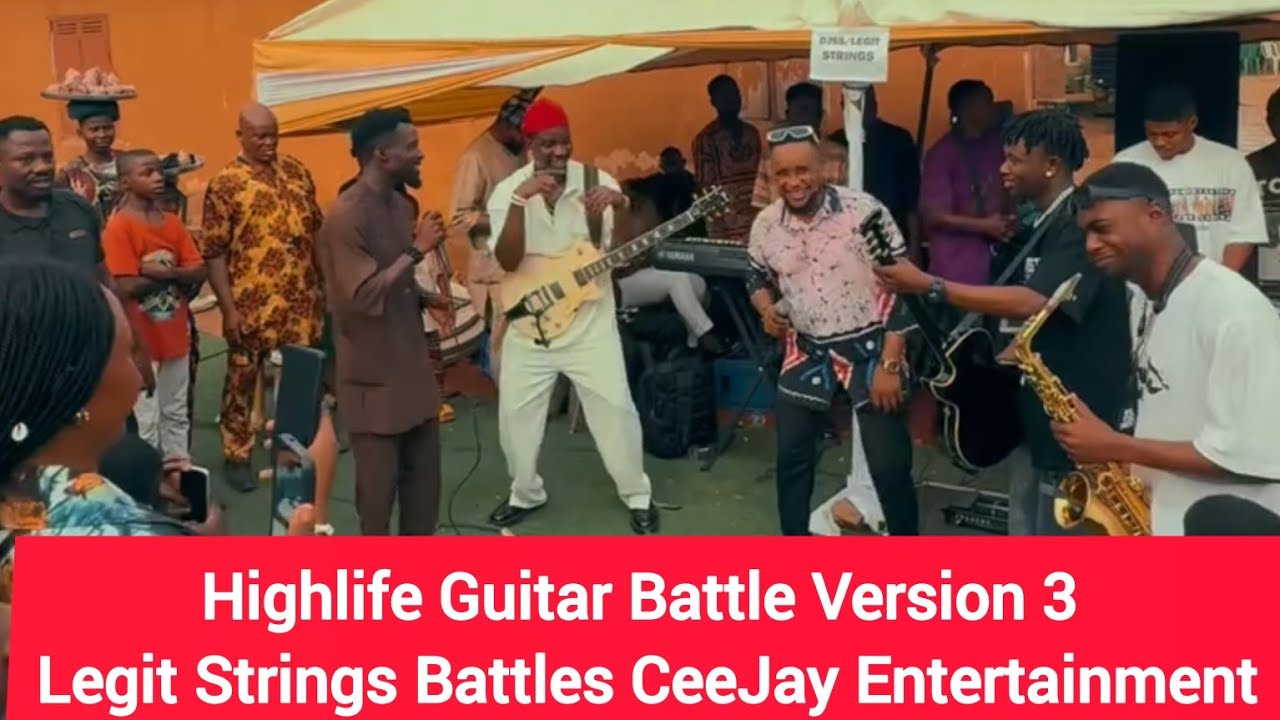 Highlife Guitar Battle Version 3 | Legit Strings Battles CeeJay Entertainment