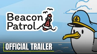 Beacon Patrol - Official Release Trailer