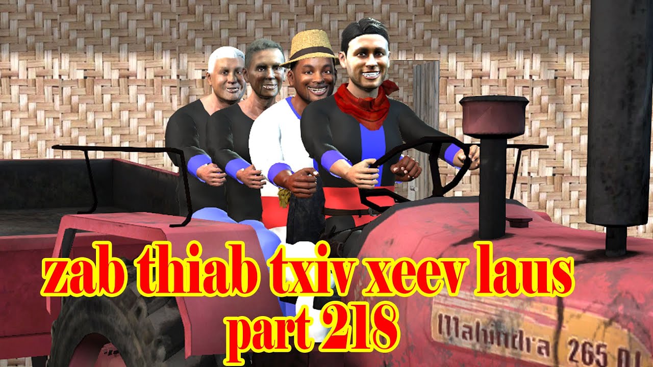 zab thiab txiv xeev laus part 218