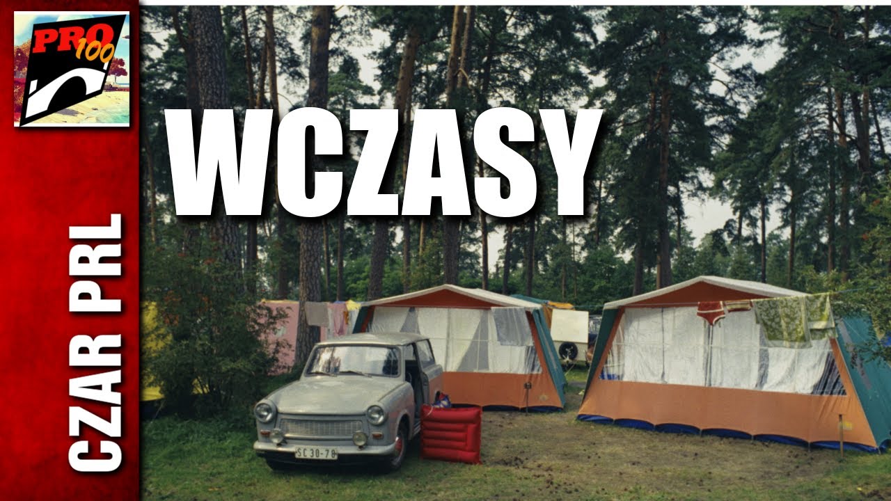 CZAR PRL - NA WCZASY