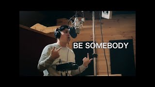 Spencer X - Be Somebody (Beatbox MUSIC Video)