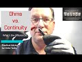 Ohms vs. Continuity for HVAC techs