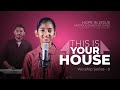 This is your house carisa anish mano  worship series 09  hope in jesus worship team