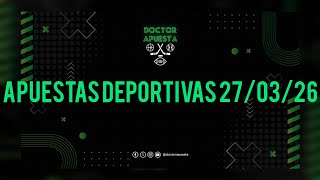Apuestas Deportivas 27/03/26