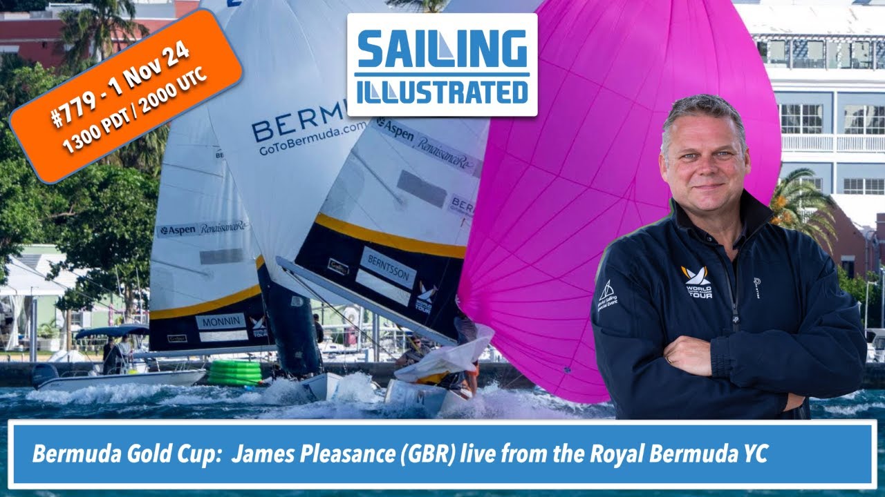 SI #779 — Bermuda Gold Cup with WMRT's James Pleasance (GBR) live from BDA