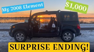 My $1000 Honda Element (SHOCKING END TO THE STORY)