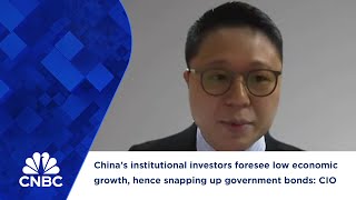 China's institutional investors foresee low economic growth, hence snapping up government bonds: CIO