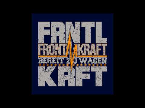 FRONTALKRAFT - Das Freie Lied