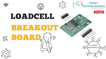 Loadcell breakout board | Tenet Technetronics