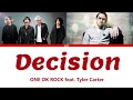 ONE OK ROCK - Decision feat.Tyler Carter  (Lyrics Eng/Esp)