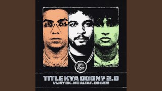 Download lagu Title Kya Doon? 2.0
