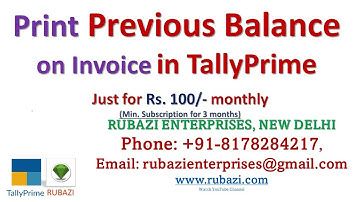 Print Previous Balance on Invoice Module in TallyPrime || Rubazi || Tally Prime