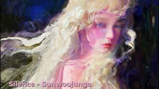 Silence - Sunwoojunga ( See you in my 19th life OST )