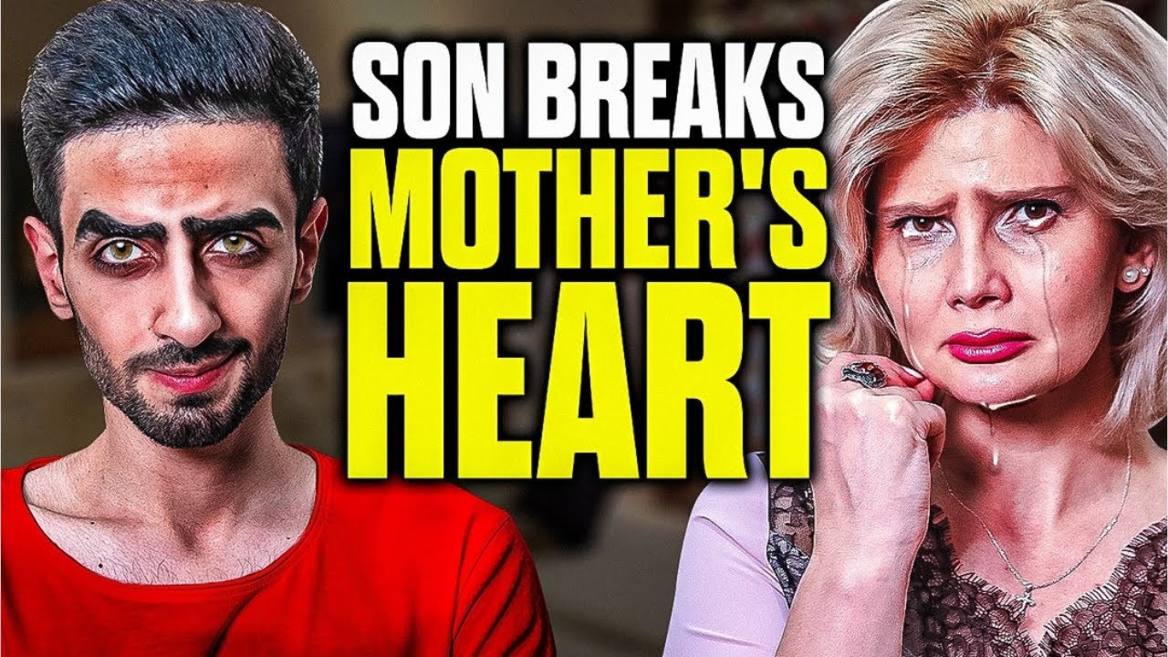 Son Breaks Mother's Heart YouTube
