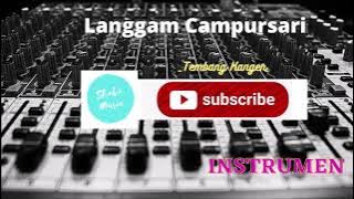 Langgam Campursari | Tembang Kangen | Instrumen | Tanpa Iklan