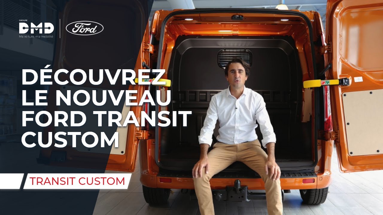 Découvrez le Ford Transit Custom