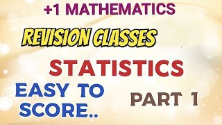 +1 MATHEMATICS//EXAMINATION SPECIAL//REVISION CLASS//STATISTICS//PART 1//EASY TO SCORE