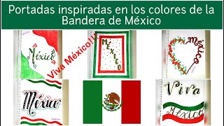 Portadas inspiradas en los colores de la Bandera de México - Viva México -  - thptnganamst.edu.vn