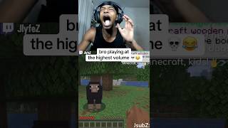 JlyfeZ Plays MINECRAFT At 1000% VOLUME 💀😂