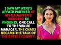 I Saw My Wife's Affair Partner At My Daughter's Wedding In Phoenix  Betrayal Reddit Story  Cheati