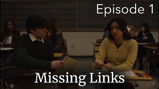 Missing Links: Episode 1