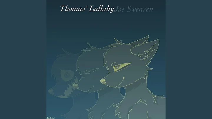 Thomas' Lullaby