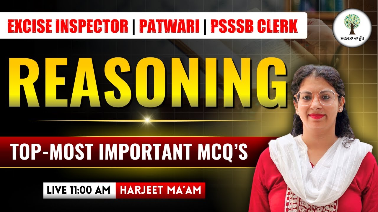 Excise Inspector, Patwari, PSSSB Clerk | Reasoning | Top-Most Important MCQ's | Harjeet Ma'am