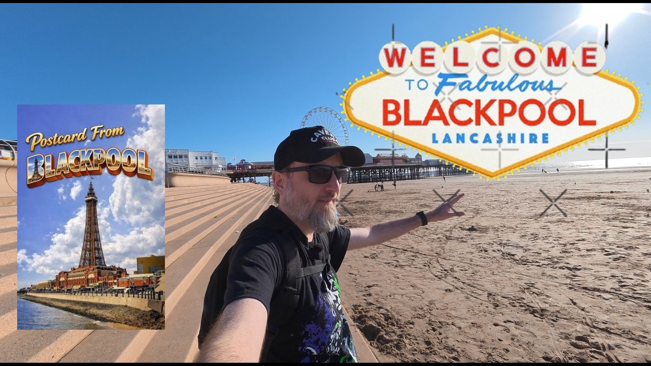 I went to Blackpool🗼