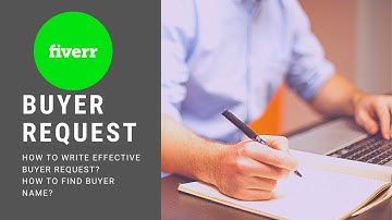 How to get orders using effective Buyer Requests on Fiverr | Buyer Request | 2020