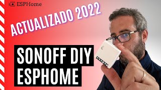 Instala ESPHOME en tu SONOFF con el modo DIY 🔺 Actualizado 2022