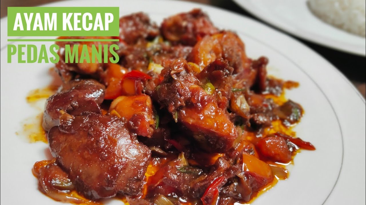 Resep Ayam Kecap Pedas Manis Ala Dapur Mamika YouTube