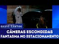 Fantasma no Estacionamento | Câmeras Escondidas (03/02/19)