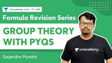 Formula Revision Series | Group Theory with PYQs | Mathematics | IIT JAM | Gajendra Purohit