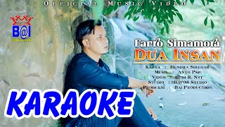 KARAOKE DUA INSAN ~ FARRO SIMAMORA ( BAi PRODUCTION ) NADA COWOK LAGU MADINA TAPSEL