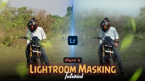 Lightroom Masking Editing Tutorial. (Part 2)