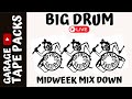 Midweek mixdown  big drum records  2 step uk garage mix