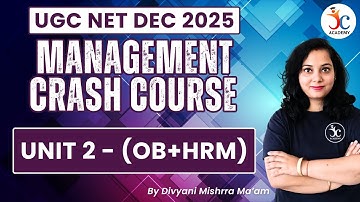 UGC NET Management Dec 25 Crash Course | Unit 2 - OB Theories and HRM | UGC NET Paper 2 Dec 2025