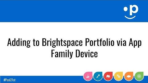 Adding to Brightspace Portfolio via App - Family Device