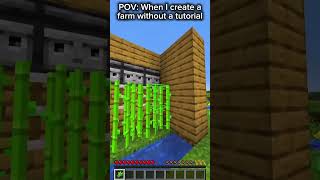 POV: you create a farm with a tutorial