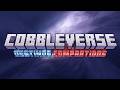 ✨COBBLEVERSE DESTINOS COMPARTIDOS✨ TRAILER